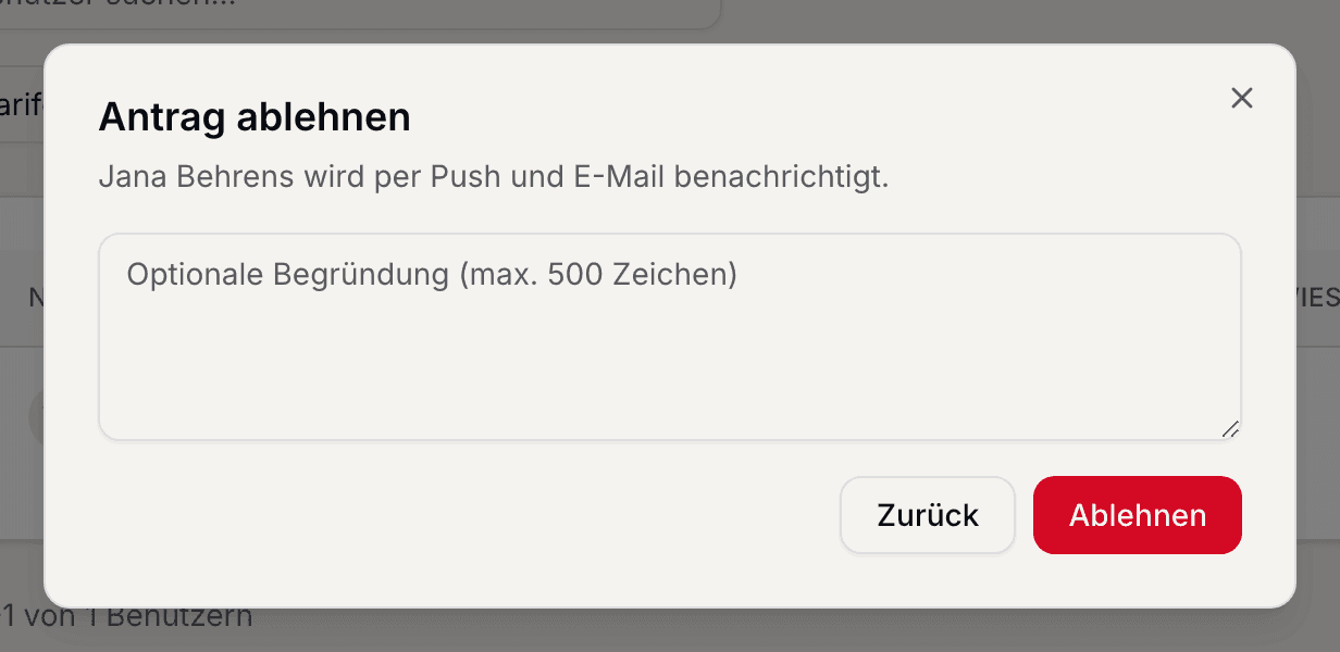 Ablehnen eines Antrags mit Begründungsfeld