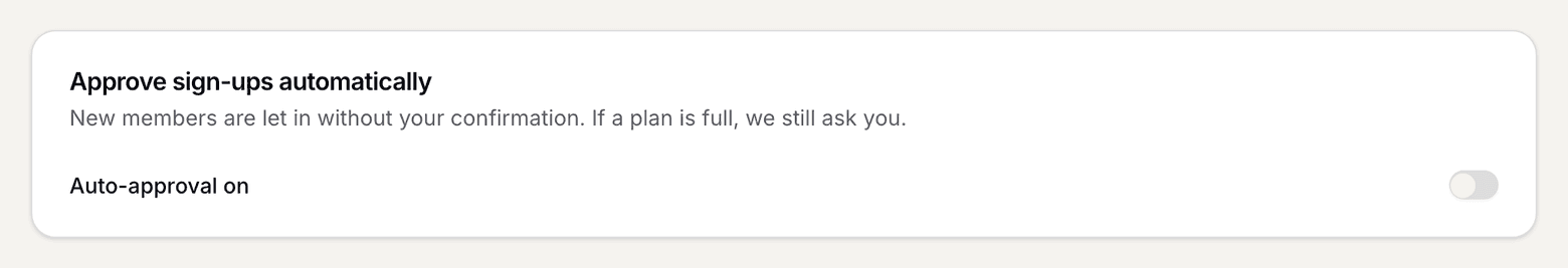 The switch for confirming sign-ups automatically
